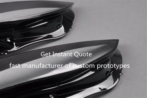 custom prototype manufacturer.